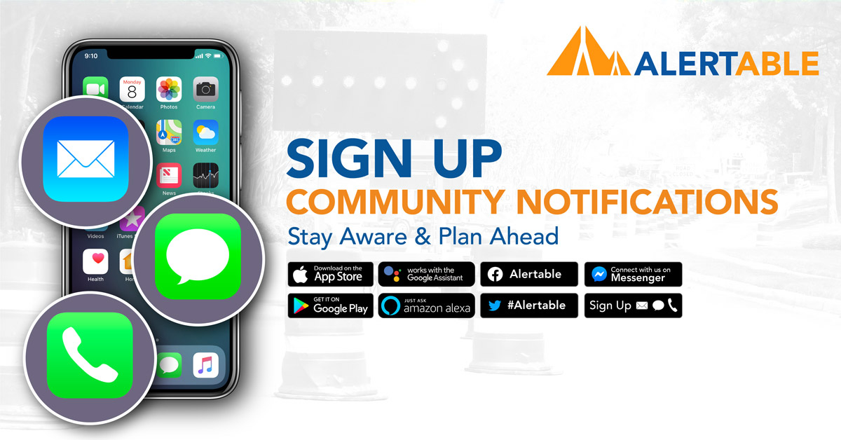 A cell phone and the text "Sign up - community notifications - stay aware & plan ahead"